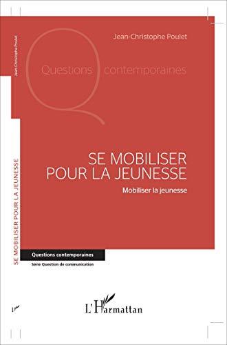 Se mobiliser pour la jeunesse : mobiliser la jeunesse