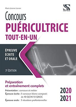 Concours puéricultrice, tout-en-un, 2020-2021 : épreuve écrite et orale : préparation et entraînement complets