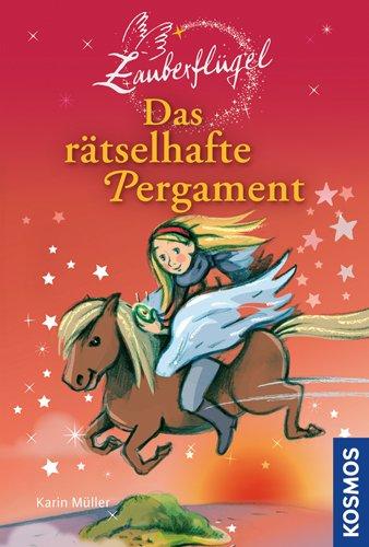 Zauberflügel 03. Das rätselhafte Pergament