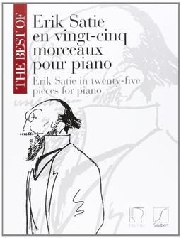 The best of Erik Satie Volume 1(25 pièces) - Piano