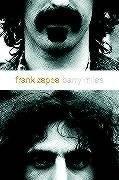 Frank Zappa: A Biography