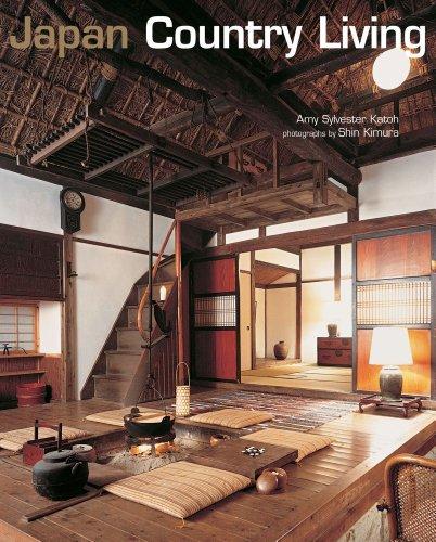 Japan Country Living: Country Living - Spirit, Style, Tradition