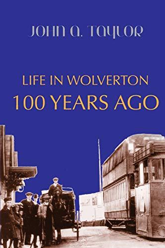 Life in Wolverton 100 Years Ago: 1914-1920