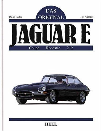 Das Original: Jaguar E: Coupé, Roadster, 2+2