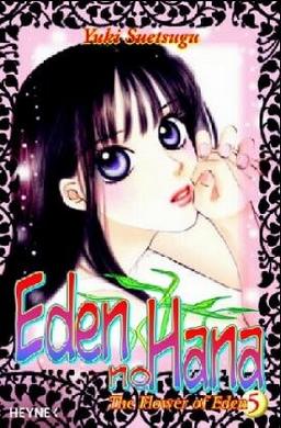 The Flower of Eden 05 - Eden no Hana.