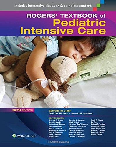 Rogers' Textbook of Pediatric Intensive Care