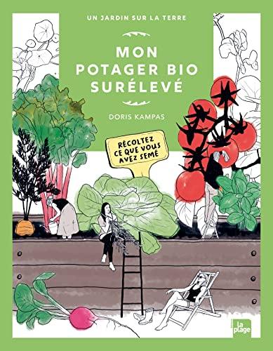 Mon potager bio surélevé : des récoltes en abondance