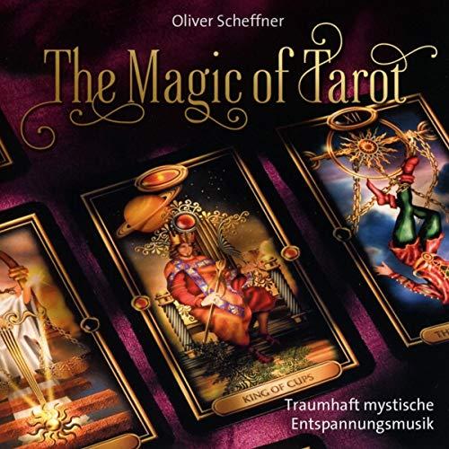 The Magic Of Tarot: Traumhaft mystische Entspannungsmusik