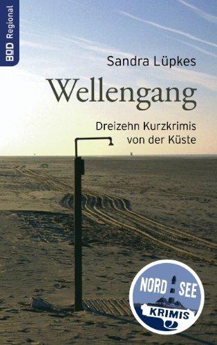 Wellengang: Ein Dutzend Kurzkrimis von der Küste