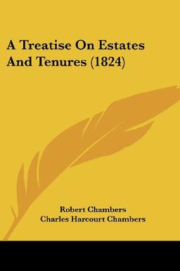 A Treatise On Estates And Tenures (1824)