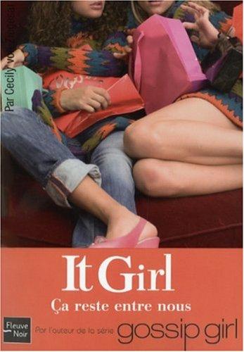 It girl. Vol. 2. Ca reste entre nous