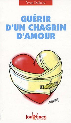 Guérir d'un chagrin d'amour