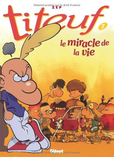 Titeuf. Vol. 7. Le miracle de la vie