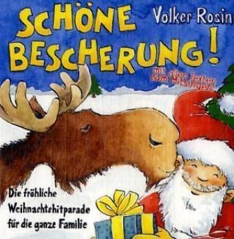 Schöne Bescherung! CD: Die fröhliche Weihnachtshitparade für die ganze Familie