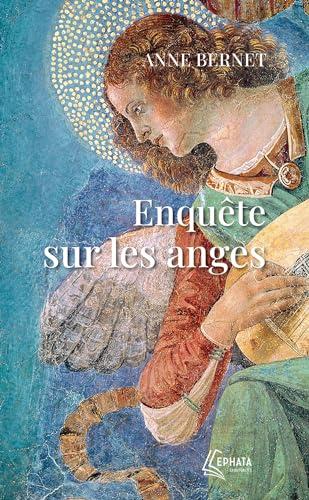 Enquête sur les anges