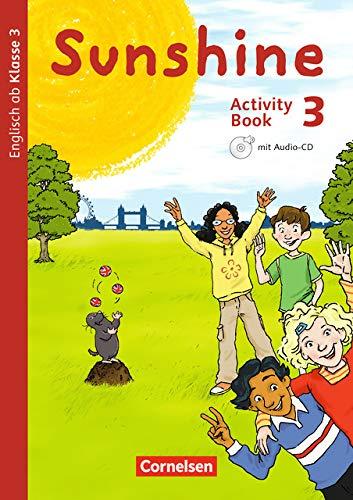 Sunshine - Allgemeine Ausgabe 2020 (Baden-Württemberg, Hessen, Niedersachsen): 3. Schuljahr - Activity Book: Mit Audio-CD