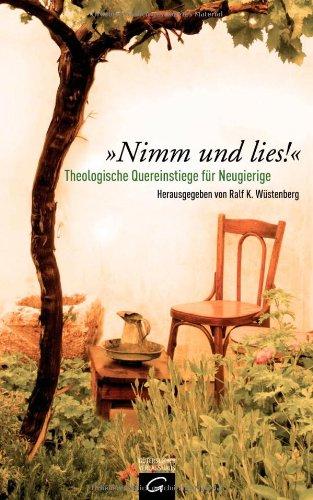 "Nimm und lies!": Theologische Quereinstiege für Neugierige