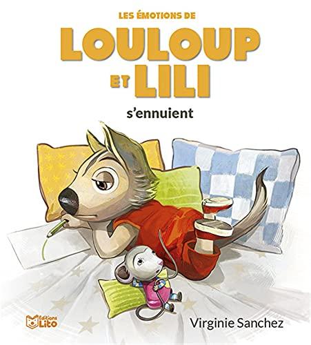 Les émotions de Louloup et Lili. Louloup et Lili s'ennuient