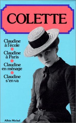 Claudine à l'école. Claudine à Paris. Claudine en ménage