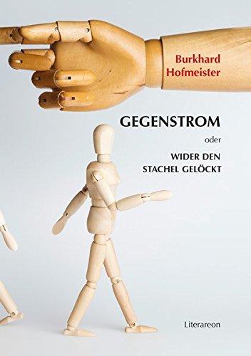 Gegenstrom oder Wider den Stachel gelöckt (Literareon)