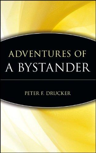 Adventures of a Bystander (Trailblazers, Rediscovering the Pioneers of Business)