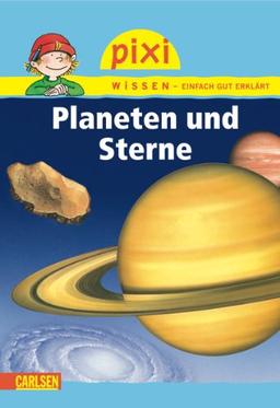 Pixi Wissen, Band 10: Planeten und Sterne: BD 10