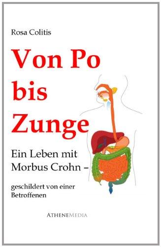 Von Po bis Zunge: Ein Leben mit Morbus Crohn