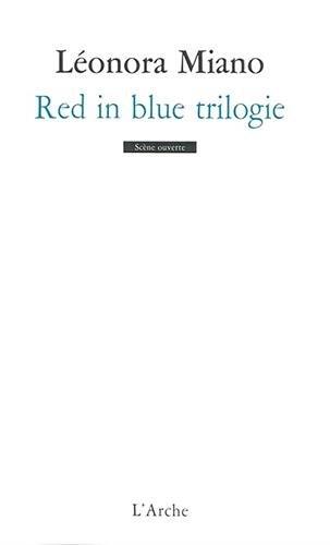 Red in blue trilogie