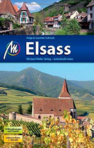 Elsass: Reiseführer mit vielen praktischen Tipps.