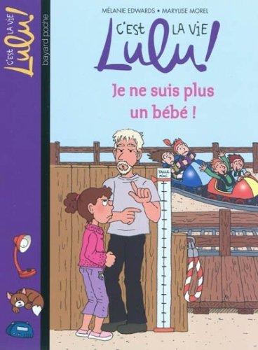 C'est la vie, Lulu !. Vol. 20. Je ne suis plus un bébé !