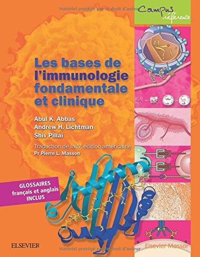 Les bases de l'immunologie fondamentale et clinique