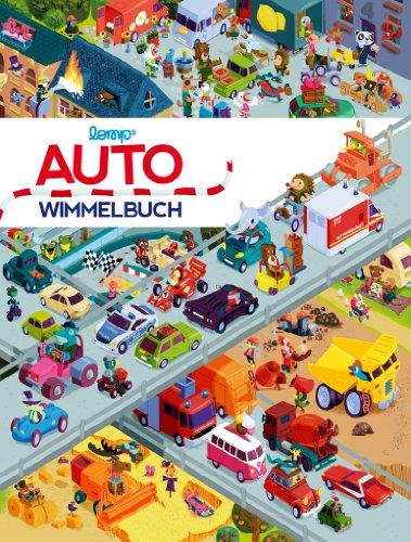 Auto Wimmelbuch: Das große Wimmelbilderbuch mit Bagger, Müllauto, Feuerwehr, Polizei, Blaulicht und Tatütata und vielen Fahrzeugen mehr