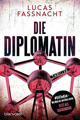 Die Diplomatin: Thriller