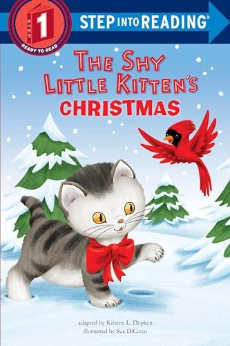 The Shy Little Kitten's Christmas (Step into Reading)