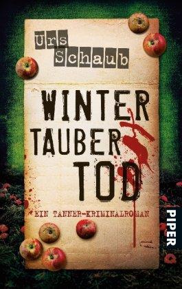 Wintertauber Tod: Ein Tanner-Kriminalroman (Tanner-Krimis)