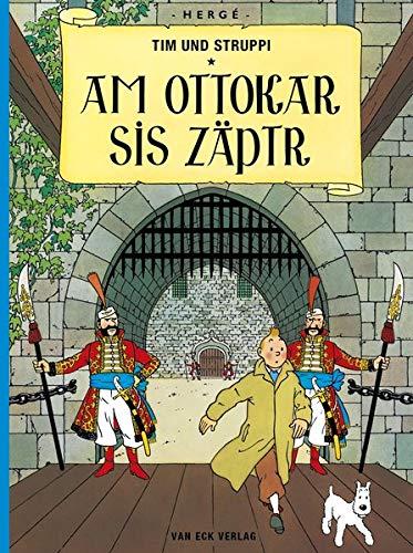 Tim und Struppi - Am Ottokar sis Zäptr: Im Liechtensteiner Dialekt