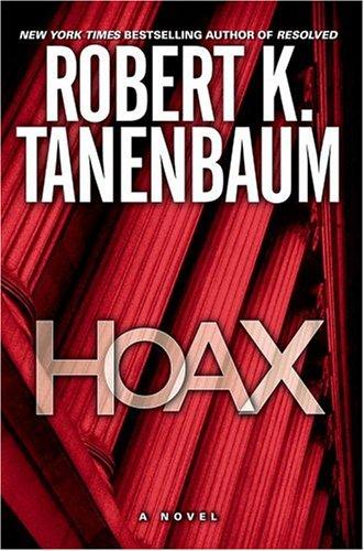 Hoax: A Novel (Tanenbaum, Robert)