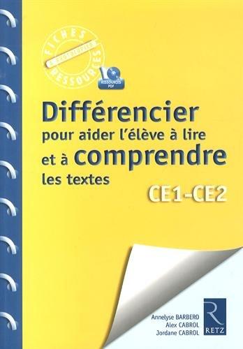 Différencier pour aider l'élève à comprendre les textes : CE1-CE2