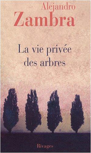 La vie privée des arbres