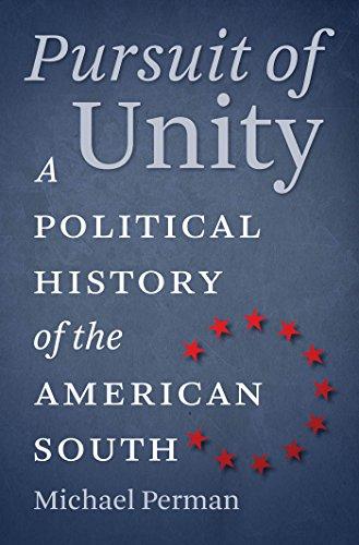 Pursuit of Unity: A Political History of the American South