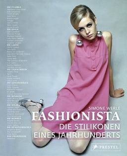 Fashionista: Die Stilikonen eines Jahrhunderts