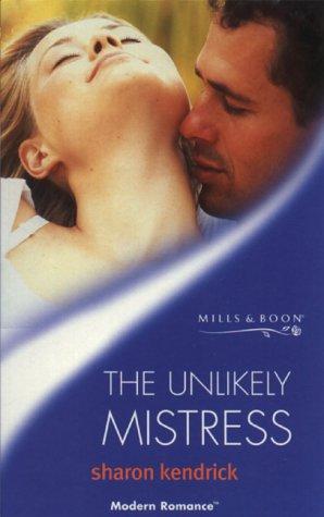 The Unlikely Mistress (Mills & Boon Modern)