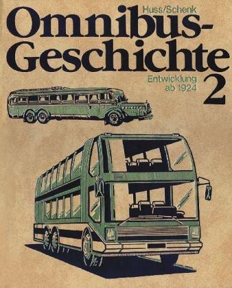 Omnibusgeschichte, Tl.2, Die Entwicklung ab 1924: TEIL 2