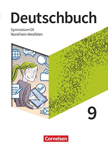 Deutschbuch Gymnasium - Nordrhein-Westfalen - Neue Ausgabe - 9. Schuljahr: Schülerbuch