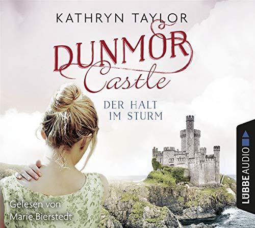 Dunmor Castle - Der Halt im Sturm (Dunmor-Castle-Reihe, Band 2)