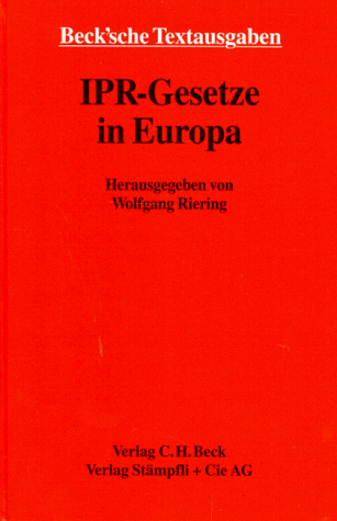 IPR-Gesetze in Europa: Textausgabe in Originalsprachen mit deutschen Übersetzungen