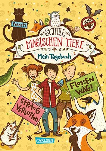 Die Schule der magischen Tiere: Mein Tagebuch