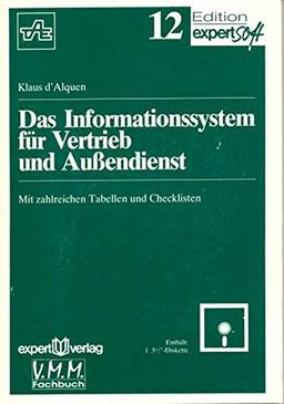 Das Informationssystem für Vertrieb und Aussendienst (Edition expertsoft)