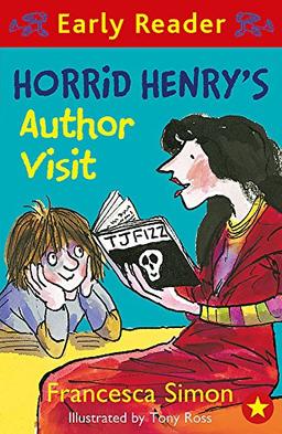 Horrid Henry's Author Visit: Book 15 (Horrid Henry Early Reader, Band 13)