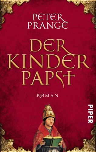 Der Kinderpapst: Roman